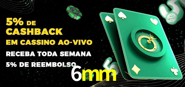 Promoções do cassino ao Vivo 6mm